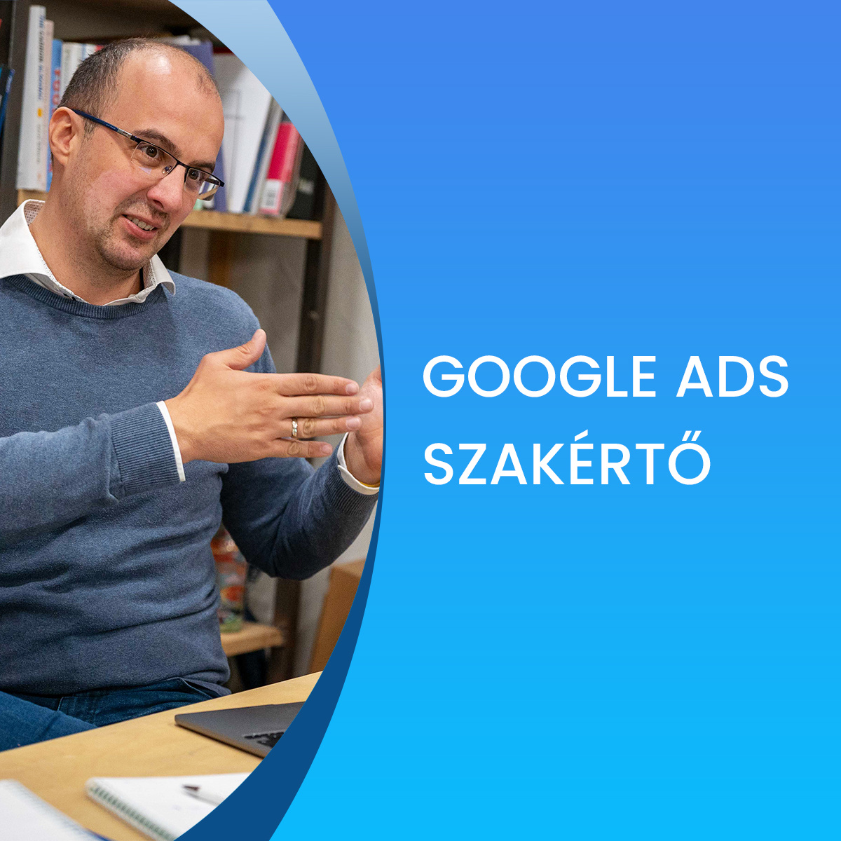 Kató Tamás Google Ads szakértő